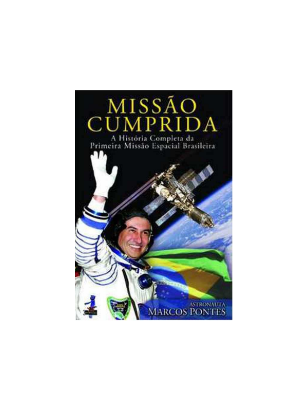 Missao Cumprida - a Historia Completa